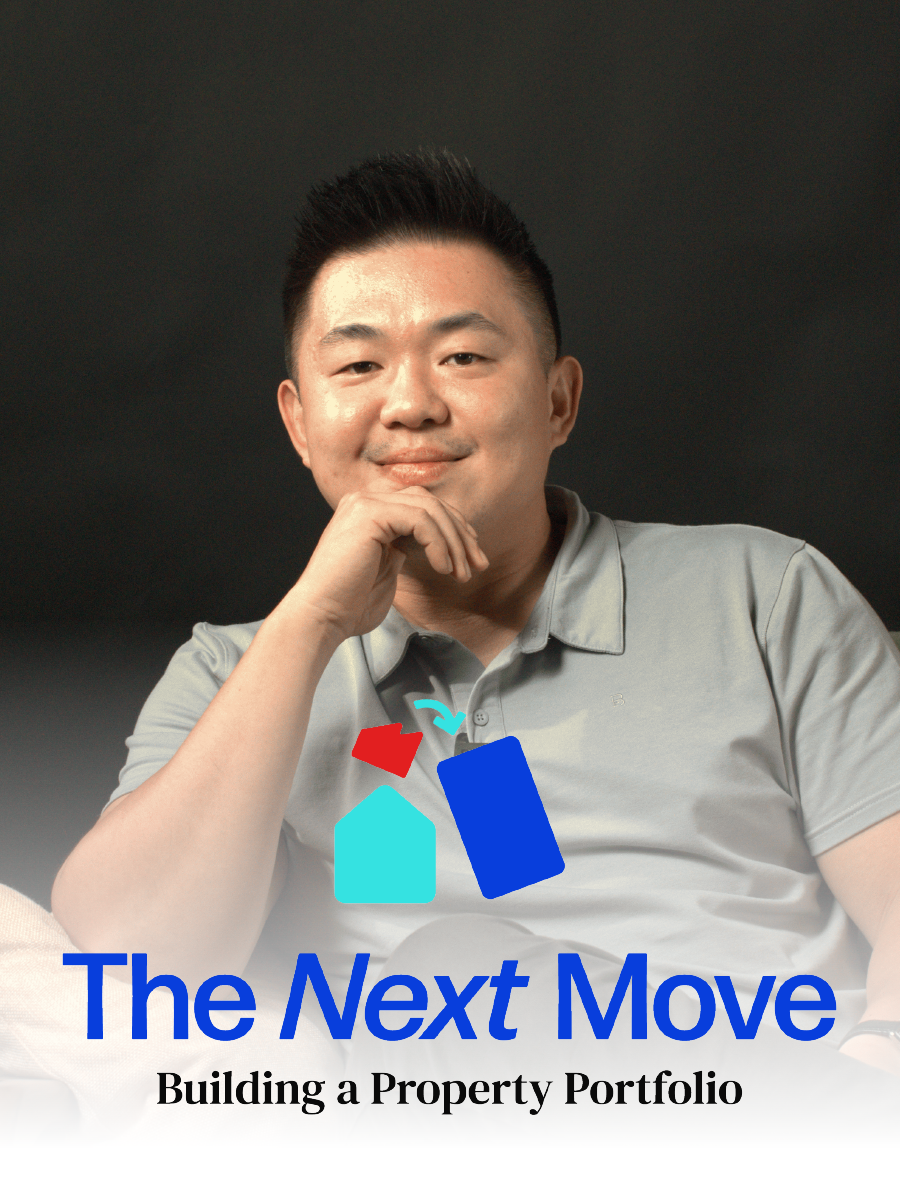 The Next Move: Building A Property Portfolio with Sean Tan